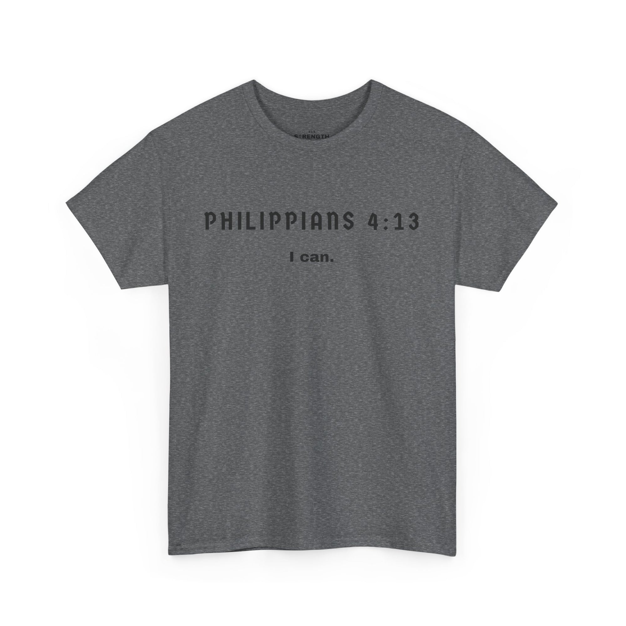 Philippians 4:13 Strength Unisex Tee