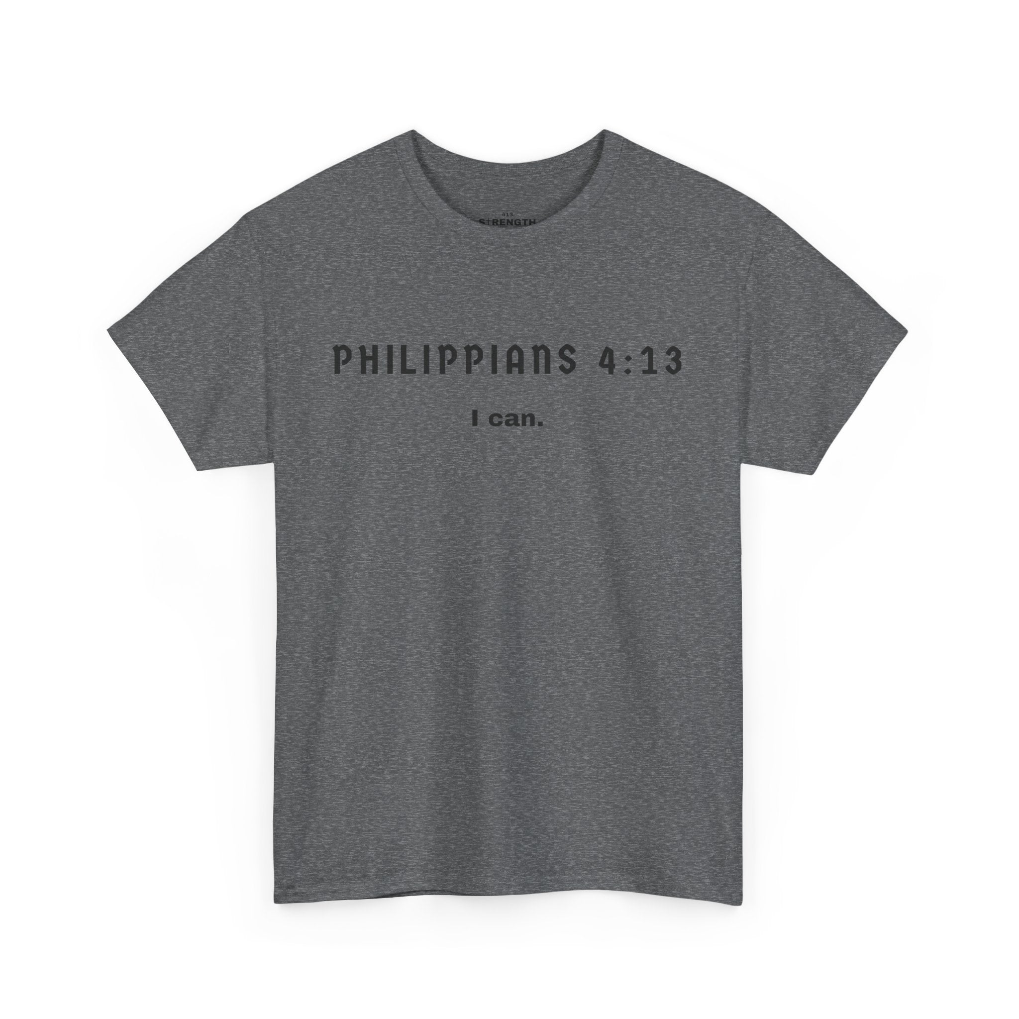 Philippians 4:13 Strength Unisex Tee