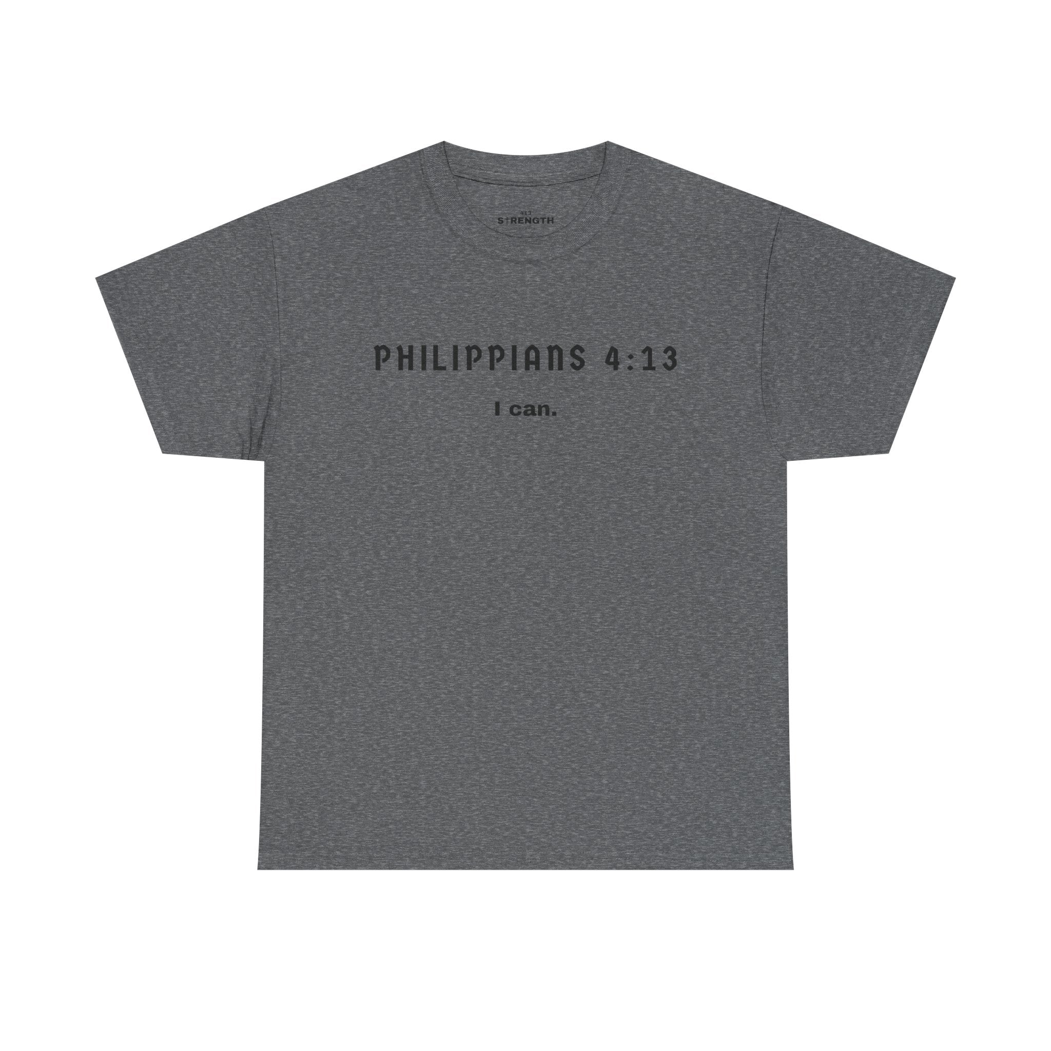 Philippians 4:13 Strength Unisex Tee