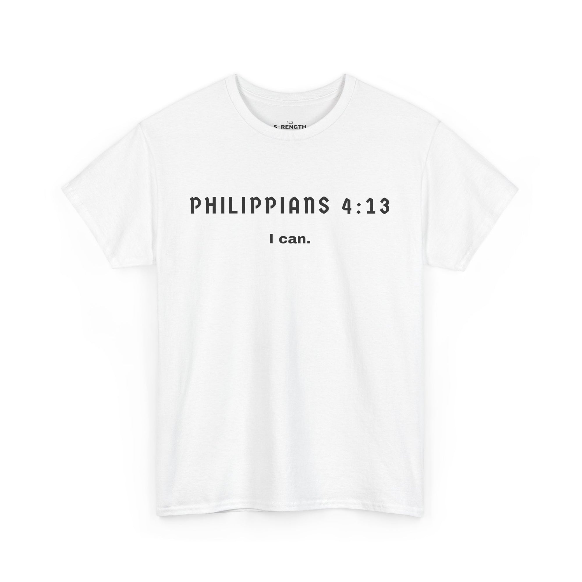 Philippians 4:13 Strength Unisex Tee